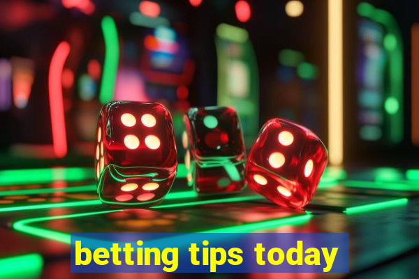 betting tips today